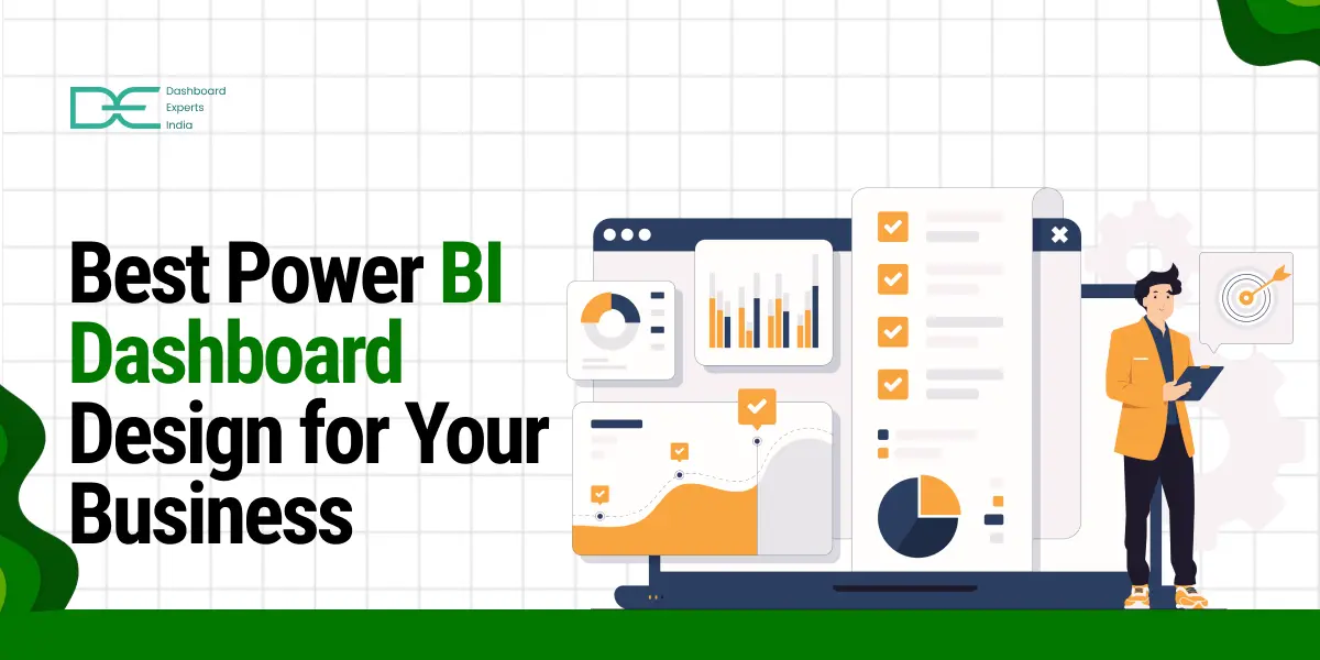 Guide to Choose the Best Power BI Dashboard Design for Your Business