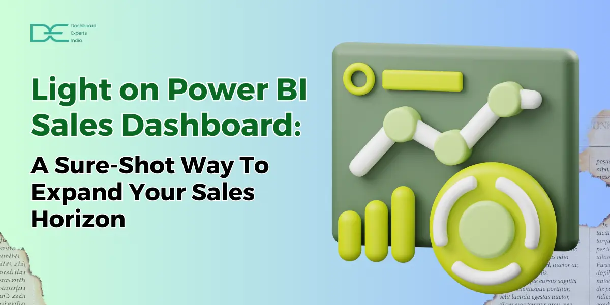 Light on Power BI Sales Dashboard: A Sure-Shot Way To Expand Your Sales Horizon