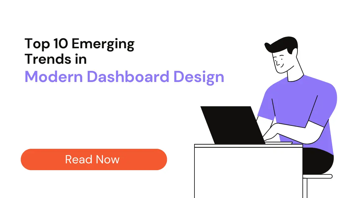 Top 10 Emerging Trends in Modern Dashboard Design