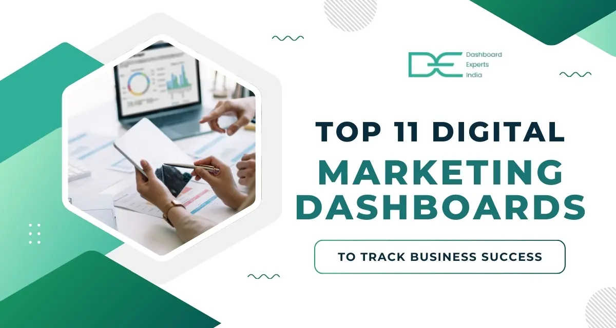 Top 11 Digital Marketing Dashboards to Track Business Success