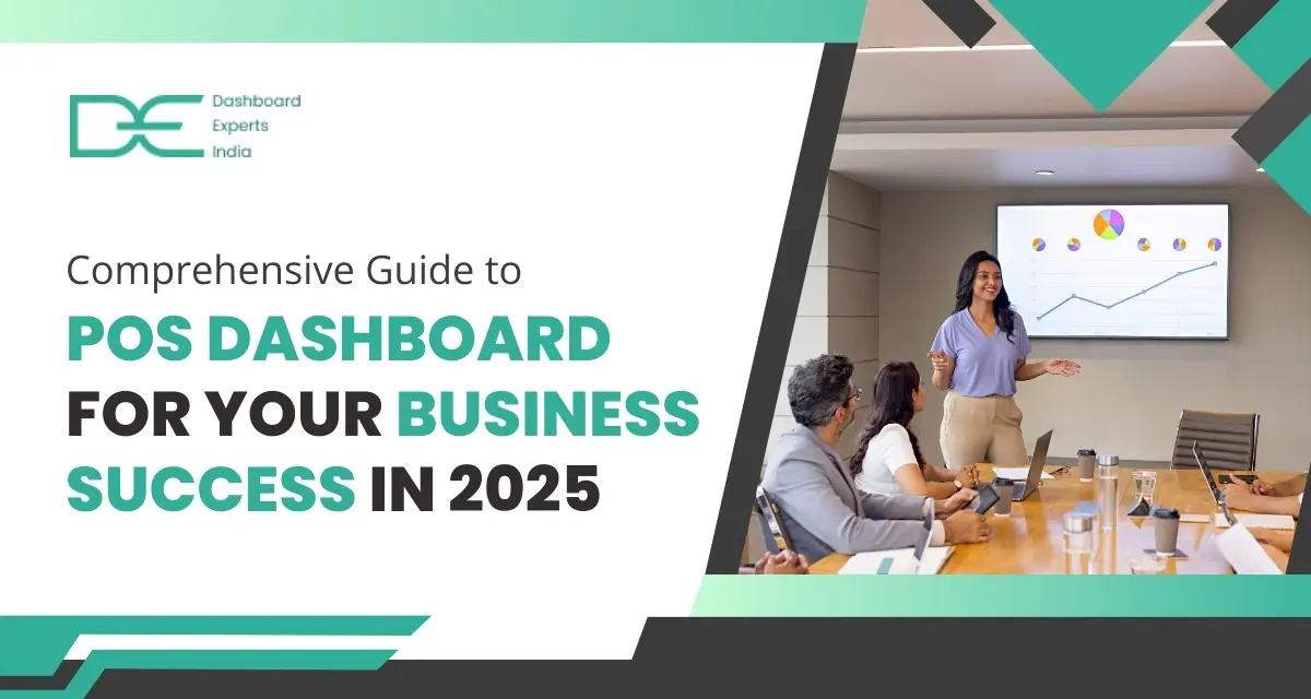 A Comprehensive Guide to POS Dashboard for Your Business Success in 2025