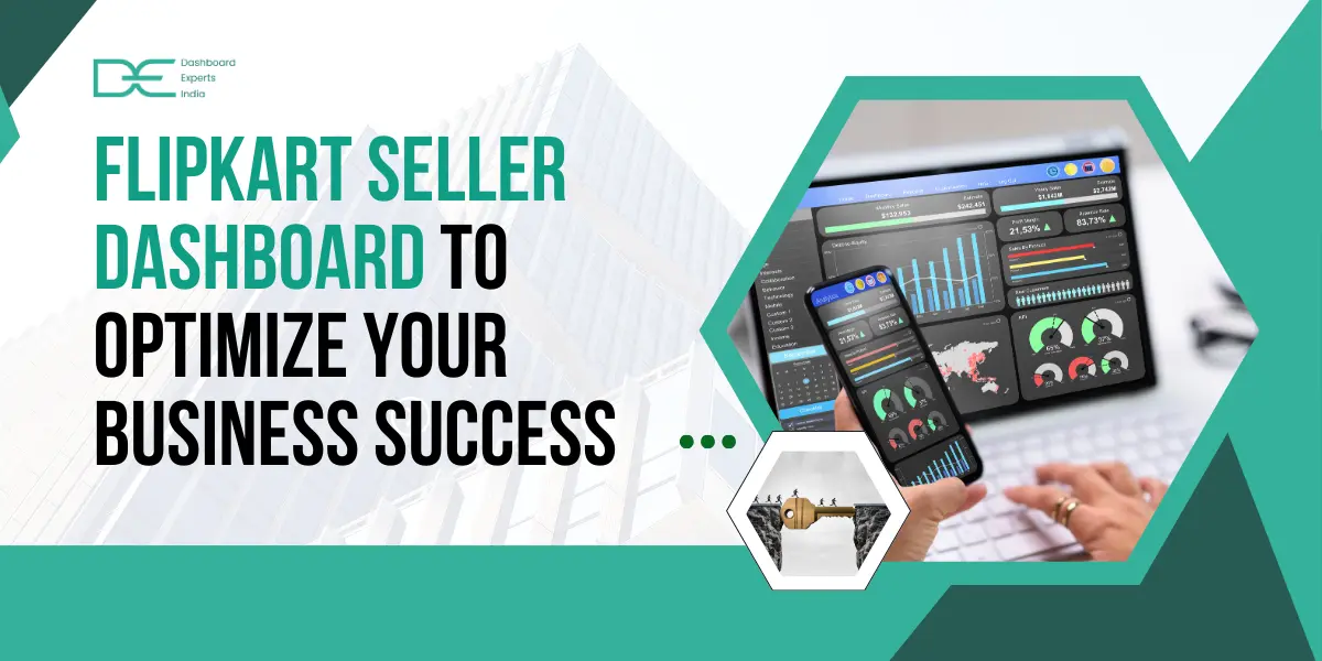 Guide to Flipkart Seller Dashboard to Optimize Your Business Success